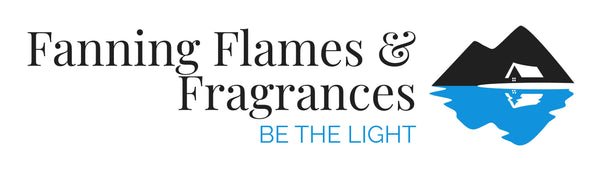 Fanning Flames & Fragrances